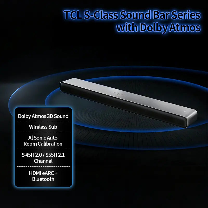 TCL S55H 2.1 / S45H 2.0 Sound Bar with Wireless Subwoofer for Smart TV | Dolby Atmos DTS:X Auto Room Calibration| 220W Power Wireless Bluetooth Home Theater Audio | App Control & Remote Control | Latest Model